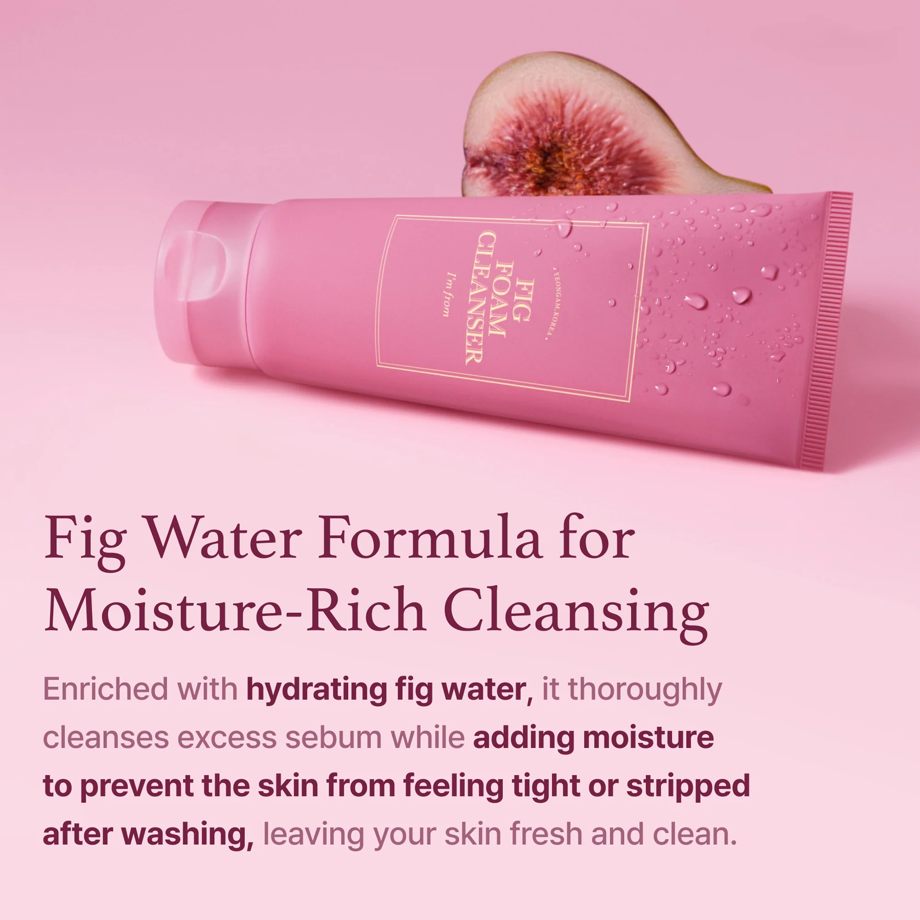 The Key Benefits of I'm From Fig Foam Cleanser