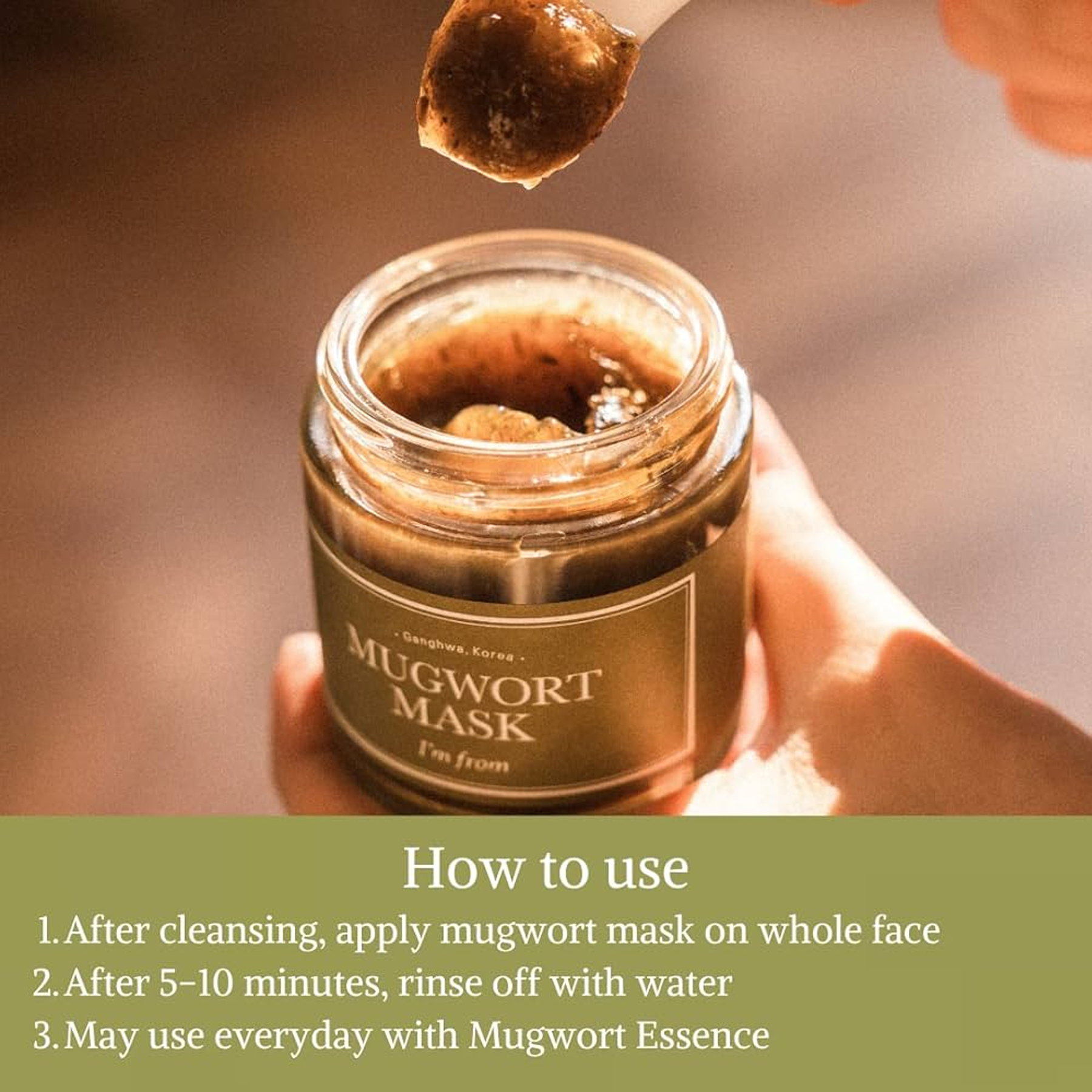 How to use a I'm From Mugwort Mask