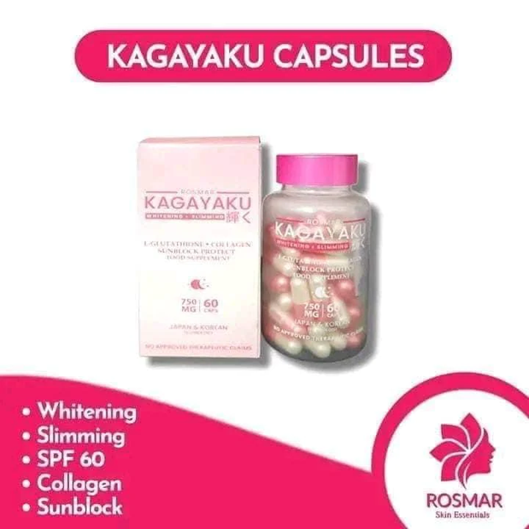 ROSMAR Kagayaku Capsules 750mg 60 caps- Glutathione , Collagen , Sunblock Protect Food Supplement